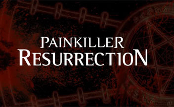 Painkiller: Resurrection выйдет в России