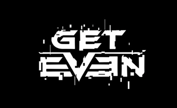 Новые скриншоты и платформы Get Even