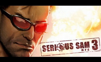 Патч для Serious Sam 3: BFE на подходе