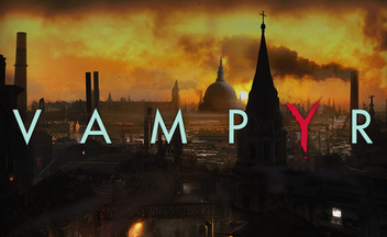 50 минут геймплея Vampyr с разработчиками