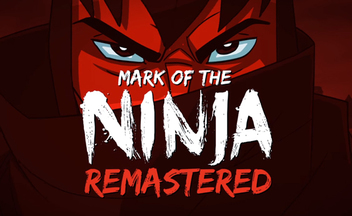 Тизер-трейлер анонса Mark of the Ninja Remastered