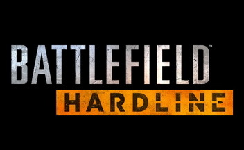 Превью Battlefield Hardline. Банковские войны [Голосование]