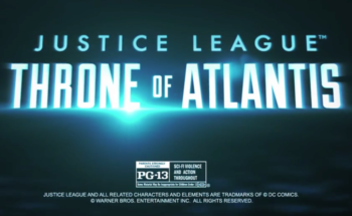 Трейлер Justice League: Throne of Atlantis