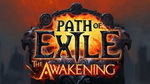 Обзор Path of Exile: Awakening. Проснись и пой