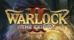 Видеообзор Warlock 2: The Exiled
