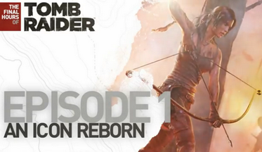 Видео-дневник Tomb Raider – Лара Крофт
