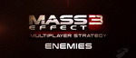 Видео Mass Effect 3 – тактика врагов