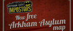 Видео Gotham City Impostors – бесплатная путевка в Arkham Asylum